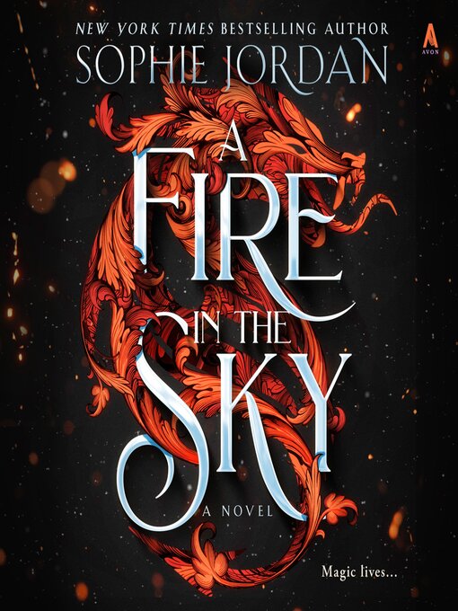 Title details for A Fire in the Sky by Sophie Jordan - Wait list